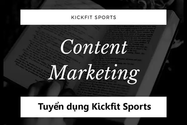 Tuyển dụng Chuyên viên Content Marketing