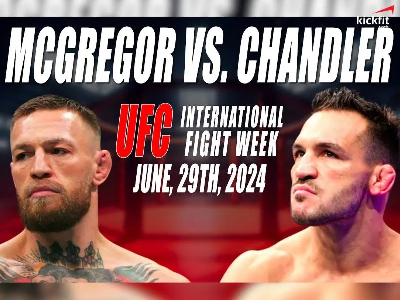 Lịch đấu chính thức giữa Conor McGregor vs Michael Chandler là vào 30 tháng 6