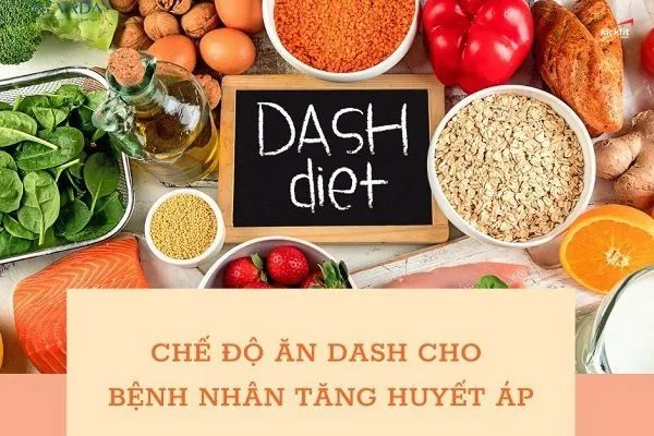 Chế độ ăn kiêng DASH và những lợi ích tuyệt vời cho sức khoẻ