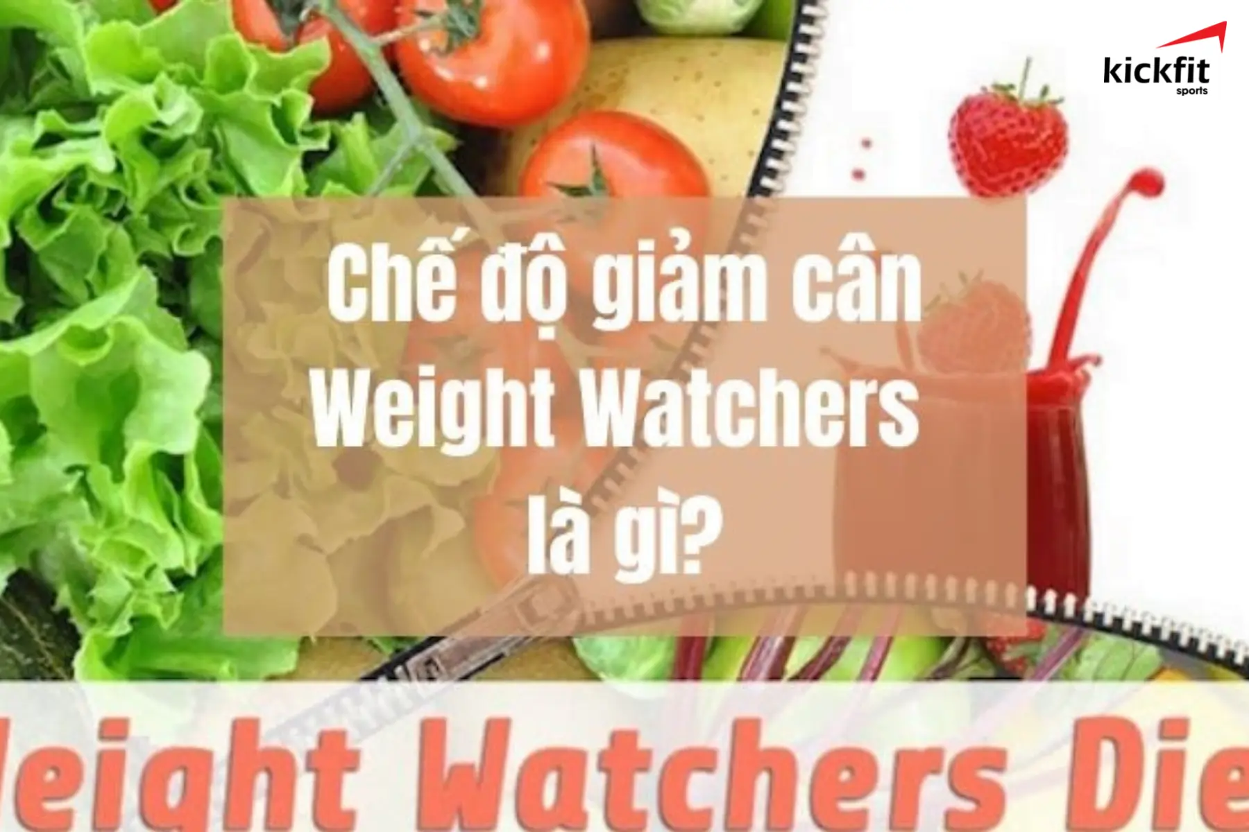 Chế độ dinh dưỡng giảm cân weight watchers là gì?