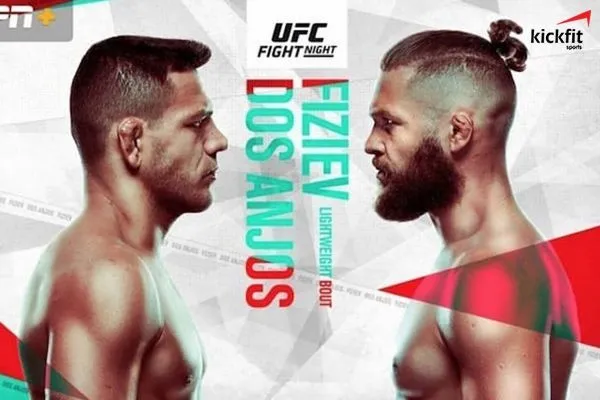 Thời gian, địa điểm và các thẻ đấu UFC Fight Night Dos Anjos vs. Fiziev