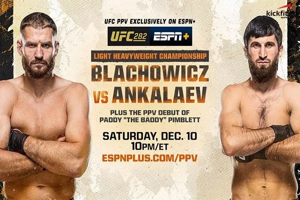 Xem trực tiếp UFC 282 Jan Blachowicz vs Magomed Ankalaev nhanh nhất