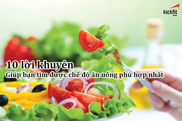 10-loi-khuyen-giup-ban-tim-duoc-che-do-an-uong-phu-hop-nhat
