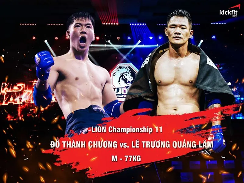 Trận đấu hạng 77kg tại LION Championship 11: Đỗ Thành Chương vs Lê Trương Quảng Lâm