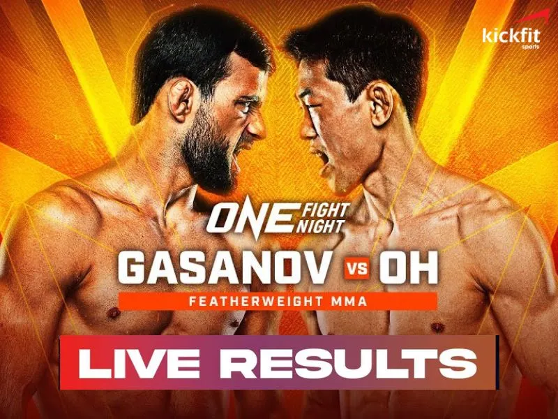 Cập nhật kết quả ONE Fight Night 18: Gasanov vs Oh