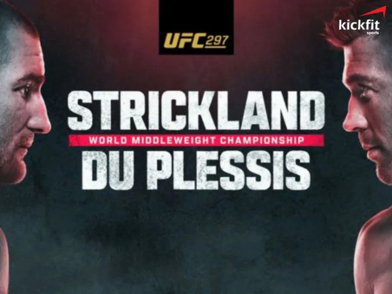 Dự đoán kết quả UFC 297: Sean Strickland vs Dricus du Plessis